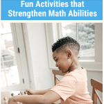 Fun Activities that Strengthen Math Abilities